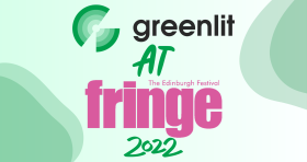 Greenlit at EdFringe